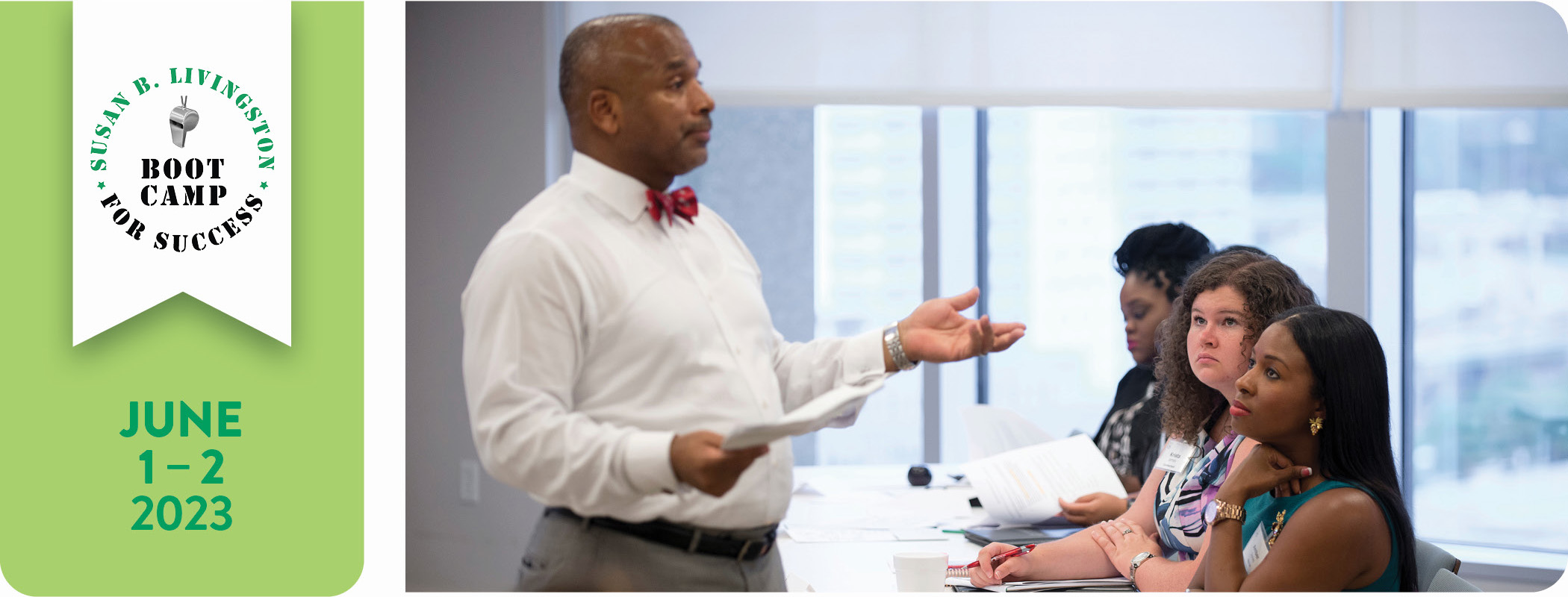 Balch & Bingham Susan B. Living Boot Camp for Success 2023 - June 1-2 Balch & Bingham Susan B. Living Boot Camp for Success 2023 - June 1-2