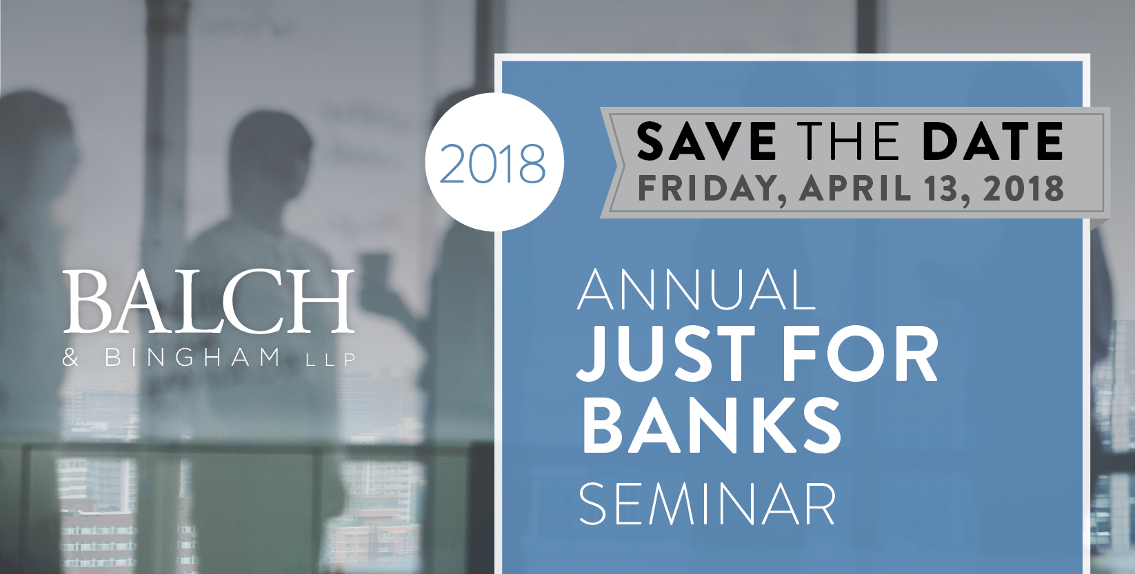 Just For Banks Save the Date 2018